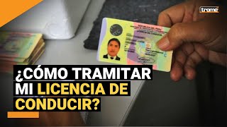 LICENCIA DE CONDUCIR Requisitos para tramitar tu brevete previa cita virtual [upl. by Brigitta]