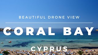 Coral Bay Cyprus Peyia  Paphos  Beautiful Beach Drone Footage [upl. by Alard]