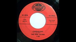 The Five Satins  Candlelight 1960 [upl. by Agem]