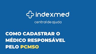 Como cadastrar o médico responsável pelo PCMSO  Indexmed [upl. by Elicul570]