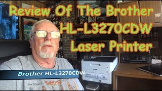 Review Of The Brother HL L3270CDW Laser Printer [upl. by Huesman821]