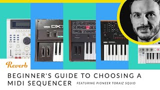 Choosing a MIDI Sequencer For Your Beats amp Patterns  Reverb [upl. by Itra]