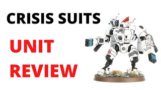 Crisis Battlesuits In Depth Unit Review  Tau Codex Tactics [upl. by Ecirad]