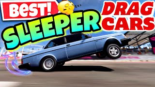 FORZA HORIZON 5  BEST SLEEPER DRAG CARS [upl. by Strander468]