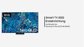 Samsung Smart TV 2022 Ersteinrichtung [upl. by Ciaphus479]