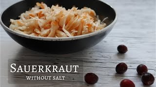 How to make Sauerkraut without salt  Pickled Cabbage  Recipe [upl. by Warton]