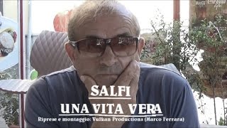 SALFI  UNA VITA VERA [upl. by Lennej125]