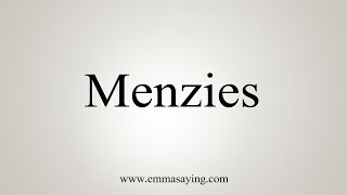 How To Say Menzies [upl. by Ilrebmik]