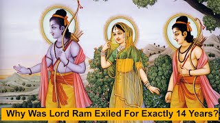 Why Was Lord Ram Exiled For Exactly 14 Years [upl. by Trici109]