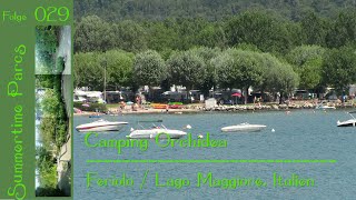 Summertime Parcs 29 Camping Orchidea  Feriolo  Lago Maggiore Italien [upl. by Devonna]