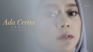 Lesti  Ada Cerita  Official Lyric Video [upl. by Sorilda917]