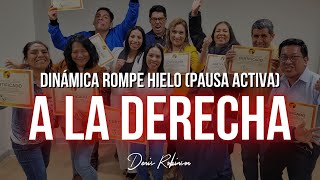 DINÁMICA A la derecha pausa activa  Denis Robinson [upl. by Alake]