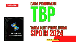 SIPD RI 2024  CARA PEMBUATAN TBP UPGU [upl. by Auqinihs809]