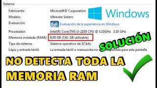 MI PC NO RECONOCE TODA LA MEMORIA RAM INSTALADA  SOLUCIÓN 2021 [upl. by Baptlsta]