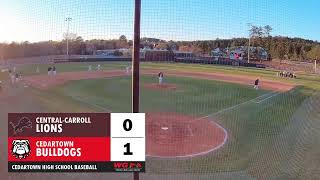 BASEBALL Cedartown Bulldogs vs Central Lions [upl. by Dunlavy]