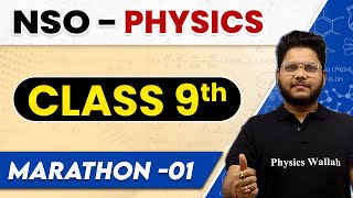 Complete NSO Physics  Class 9th Part 1  SOF Marathon 🔥 [upl. by Pierson676]