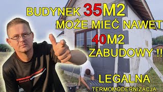 Po termomodernizacji możesz mieć większą powierzchnie zabudowy  Budowa 35m2 na zgłoszenie [upl. by Acemahs]