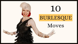 10 BURLESQUE BEGINNER MOVES  How to Burlesque  Tutorial [upl. by Ettenor]