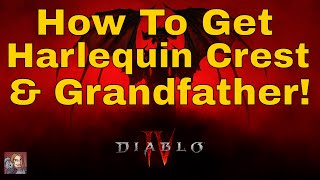 Diablo IV How To Get Harlequin CrestShako amp Grandfather Details Revealed [upl. by Alpert]