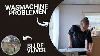 Problemen met de wasmachine Bij de vijver bezig [upl. by Rivera]