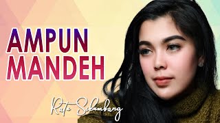 RATU SIKUMBANG  AMPUN MANDEH OFFICIAL MUSIC VIDEO LAGU MINANG TERPOPULER [upl. by Dnomayd]