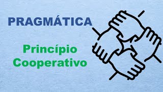 O princípio cooperativo da pragmática [upl. by Ecitnerp]