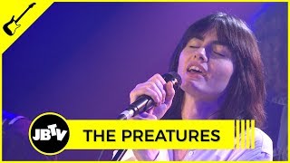 The Preatures  It Gets Better  Live  JBTV [upl. by Matteo]