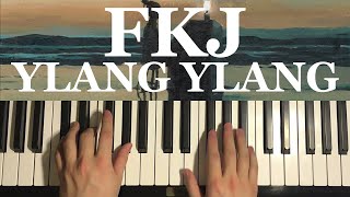 FKJ  Ylang Ylang Piano Tutorial Lesson [upl. by Dud]