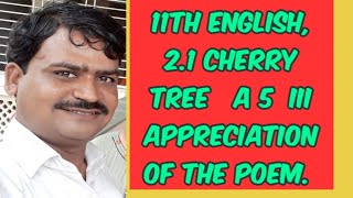 Cherry tree  Appreciation of the poem  11th English new syllabus poem by Ruskin Bond [upl. by Inaffets270]