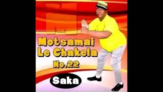 Motsamai Le Chakela No22 [upl. by Aihsenrad]