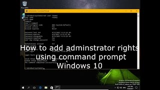 How to add adminstrator rights using command prompt Windows 10 [upl. by Reinertson]