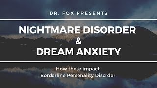 Identifying Nightmare Disorder and Dream Anxiety [upl. by Dalenna122]