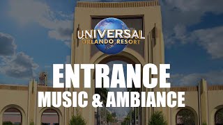 Universal Studios Orlando  Entrance Music amp Ambiance  Relaxation and Peace [upl. by Viddah]