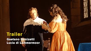 Gaetano Donizetti LUCIA DI LAMMERMOOR Trailer 2023 [upl. by Carolus444]