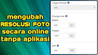 TANPA APLIKASI  Cara mengubah RESOLUSI FOTO secara ONLINE [upl. by Llerrehs517]