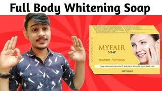 Myfair soap  Instant fairness Skin whitening soap  Senten Dark spotpigmentation skin whitening [upl. by Airehtfele]