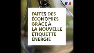 Faites des économies grâce à la nouvelle étiquette énergie [upl. by Atiugram985]