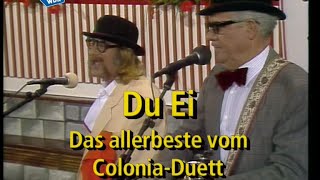 Du Ei  Das allerbeste vom Colonia Duett [upl. by Lehcar]