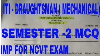 ITI  DRAUGHTSMAN  MECHANICAL SEMESTER 2 MCQ [upl. by Lazos]