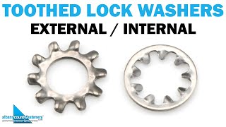 Toothed Lock Washers  External amp Internal  Fasteners 101 [upl. by Eerpud429]