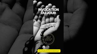 INVOCATION DU JOUR invocation islam religion peace muslim paix invocation din dua [upl. by Layod]