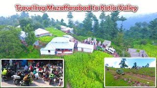 Travelling Muzaffarabad to Kotla Valley  Kotla Tourism Festival  Part1 [upl. by Luy]