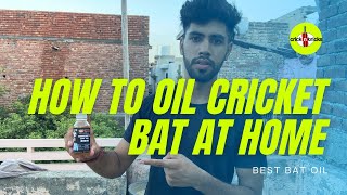 HOW TO OIL A CRICKET BAT AT HOME BAT KI OILING KAISE KARE BAT OIL BEST OIL FOR CRICKET BAT [upl. by Airtened]