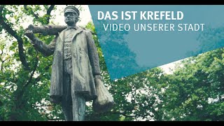 Das ist Krefeld  Video unserer Stadt [upl. by Namrak]