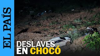 COLOMBIA  Al menos 18 muertos tras derrumbes en Chocó  EL PAÍS [upl. by Syck]