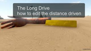 How to edit the distance driven in The Long Drive to unlock the spawner mod [upl. by Enidlarej558]