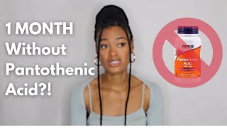 Pantothenic Acid for Acne UPDATE  A Month With No Pantothenic Acid  Pantothenic Acid Side Effects [upl. by Habeh]