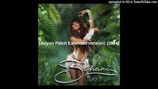 Behani  Do It Jolyon Petch Extended Version 2024 [upl. by Kirre]