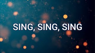 SING SING SING Lyrics  Chris Tomlin [upl. by Ashely]