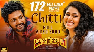 Chitti Video Song 4K  Jathi Ratnalu  Naveen Polishetty Faria  Radhan  Anudeep K V [upl. by Archangel]